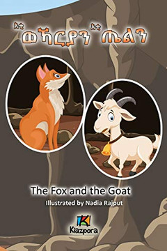Eti'Wekarya'N Eti'Tiel'N - Tigrinya Children'S Book - The Wolf And The Goat (Tigrinya Edition) - 9781946057648