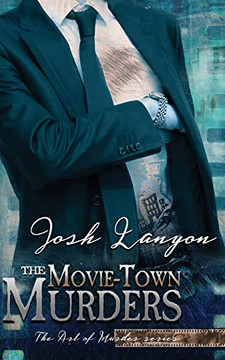 The Movie-Town Murders: The Art Of Murder 5