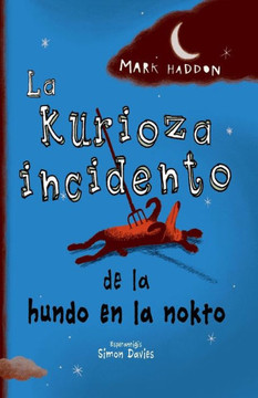 La Kurioza Incidento De La Hundo En La Nokto (Esperanto Edition)