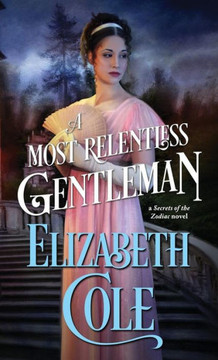 A Most Relentless Gentleman (Secrets of the Zodiac)