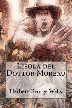 L'Isola Del Dottor Moreau (Italian Edition)