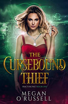 The Cursebound Thief (Fracture Pact)