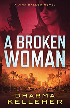 A Broken Woman (Jinx Ballou Bounty Hunter)