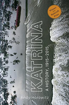 Katrina: A History, 1915?2015