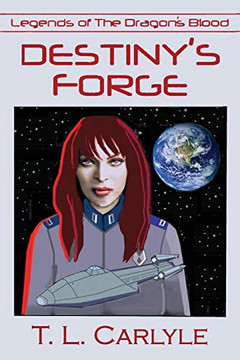 DESTINY'S FORGE : The Novel