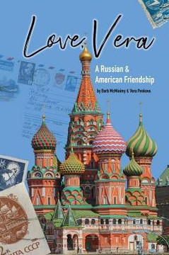 Love, Vera : A Russian And American Friendship