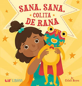 Sana, Sana, Colita De Rana