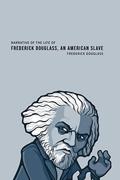 Narrative of the Life ofurederick Douglass, an Amerion Slave - 9781800603905