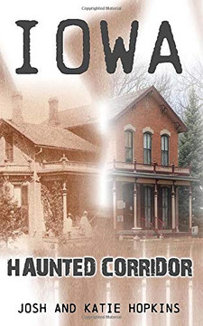 Iowa Haunted Corridor