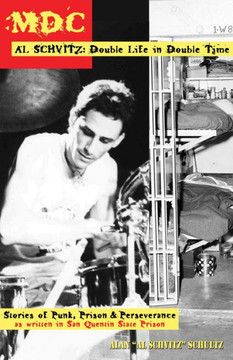 Mdc Al Schvitz : Double Life In Double Time