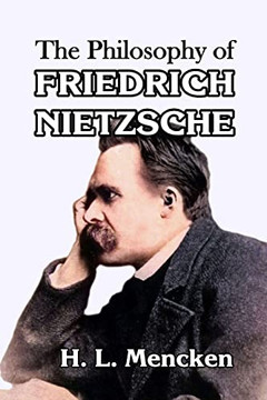 The Philosophy Ofuriedrich Nietzsche - 9781647644536