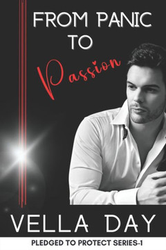 Panic And Passion: Romantic Suspense Romance