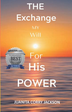 The Exchange: My Will For His Power