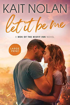 Let It Be Me (Men of the Misfit Inn) - 9781648351037