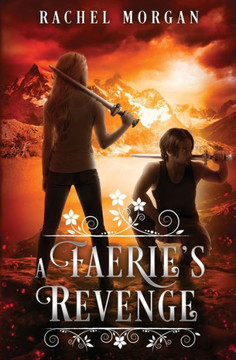 A Faerie's Revenge (Creepy Hollow)