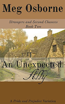 An Unexpected Ally (Strangers And Second Chances)