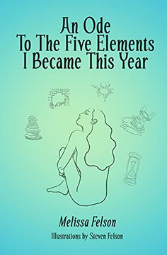 An Ode To The Five Elements I Became This Year