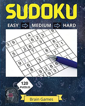 Sudoku Puzzle Book For Grown Ups: Great Medium To Hard Sudoku Puzzles With Solutions/ Over 120 Sudoku Puzzles For Grown Ups