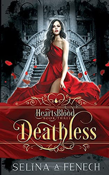 Deathless (Heartsblood - A Vampire Romance Series)