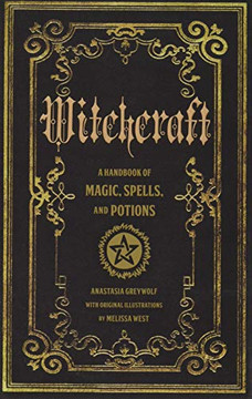 Witchcraft: A Handbook of Magic Spells and Potions (Mystical Handbook)