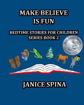 Make Believe Is Fun: Bedtime Stories For Children Book 2