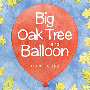 Big Oak Tree And Balloon Big Oak Tree And Balloon