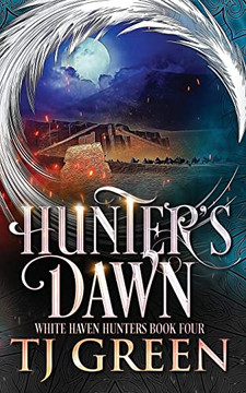 Hunter's Dawn (White Haven Hunters) Hunter's Dawn (White Haven Hunters)