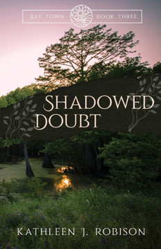 Shadowed Doubt (Bay Town) - 9781951839949