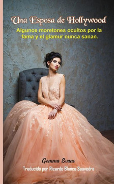 Una Esposa De Hollywood (Spanish Edition) - 9781953100597