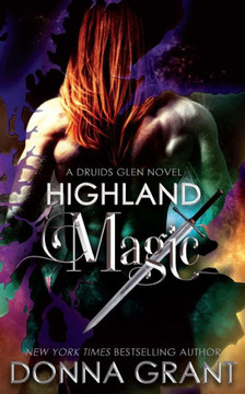 Highland Magic (Druids Glen) Highland Magic (Druids Glen)
