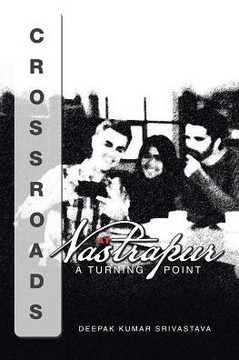 Crossroads At Vastrapur: A Turning Point - 9781543700633 Crossroads At Vastrapur: A Turning Point - 9781543700633