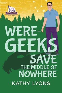 Were-Geeks Save The Middle Of Nowhere (Were-Geeks Save The World) Were-Geeks Save The Middle Of Nowhere (Were-Geeks Save The World)