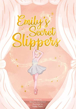 Emily's Secret Slippers
