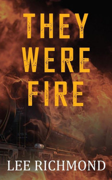They Were Fire