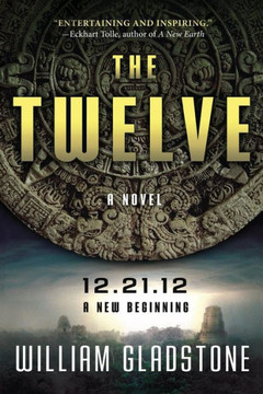 The Twelve: 12.21.12 A New Beginning