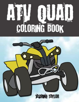 ATV Quad Coloring Book ATV Quad Coloring Book