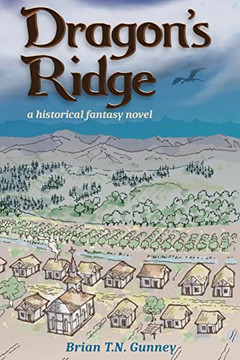Dragon's Ridge : A Historical Fantasy Novel