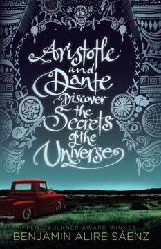 Aristotle And Dante Discover The Secrets Of The Universe - 9781432850456