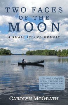 Two Faces Of The Moon: A Small Island Memoir - 9781958754337