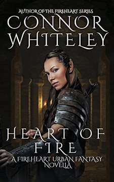 Heart Of Fire: A Fireheart Urban Fantasy Novella - 9781914081668