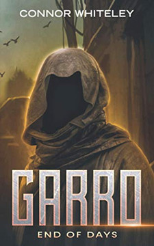 Garro: End of Days (The Garro)