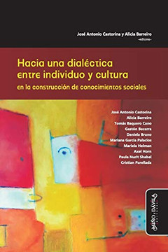 Hacia una dial?tica entre individuo y cultura en la construcci? de conocimientos sociales (Estudios PSI) (Spanish Edition)