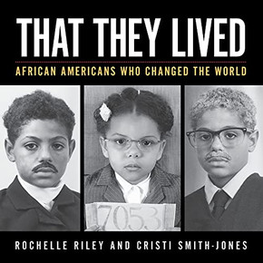 That They Lived: African Americans Who Changed The World (Painted Turtle)