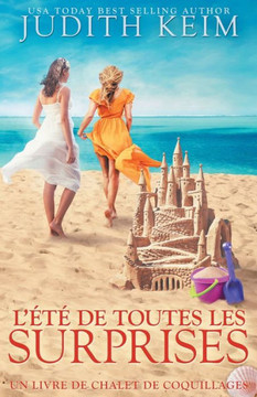L'ete De Toutes Les Surprises (French Edition) - 9781959529545