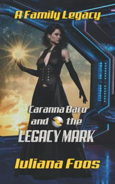 Caranna Baro And The Legacy Mark: Prequel