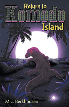 Return to Komodo Island (The Komodo) Return to Komodo Island (The Komodo)