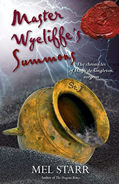 Master Wycliffe'S Summons (The Chronicles Of Hugh De Singleton, Surgeon)