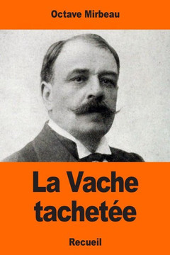La Vache Tachetée (French Edition)