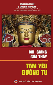 B? Gi?ng C?a Th?y: T? Y?u ??ng Tu (Vietnamese Edition) B? Gi?ng C?a Th?y: T? Y?u ??ng Tu (Vietnamese Edition)