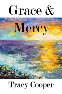 Grace & Mercy Grace & Mercy